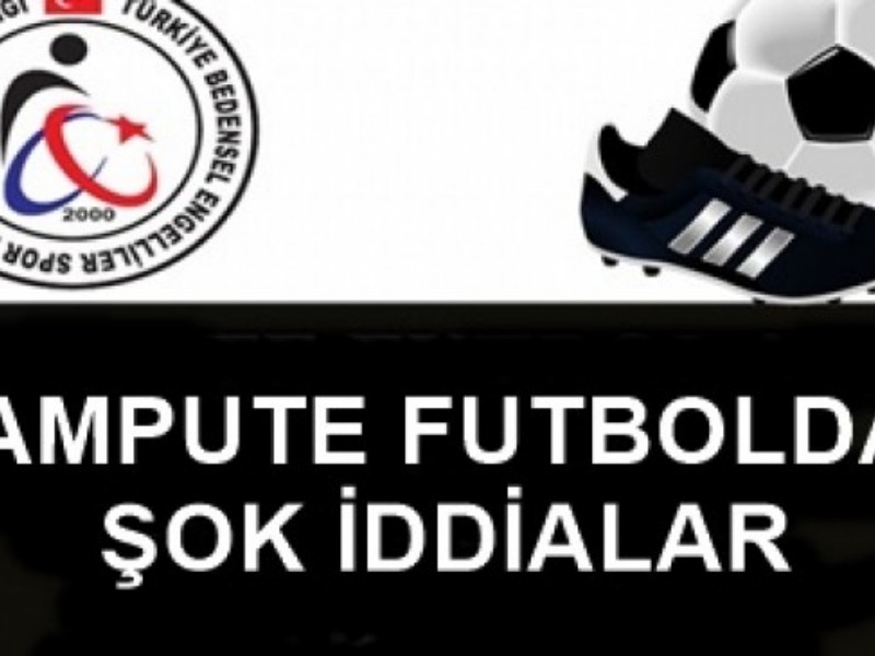  Ampute Futbol'da neler oluyor